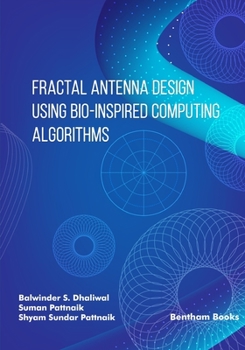 Paperback Fractal Antenna Design using Bio-inspired Computing Algorithms Book