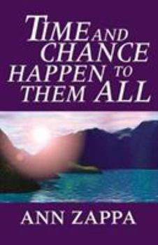 Paperback Time and Chance Happen to Them All Book