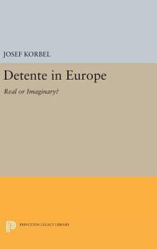 Detente in Europe;: Real or imaginary?