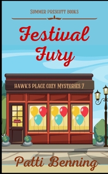 Festival Fury (Hawk's Place Cozy Mysteries)