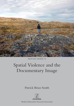 Paperback Spatial Violence and the Documentary Image Book