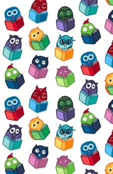 Lined Notebook A5 Size 110 Pages: Funny Ruled Journal. Cute Colorful Fun Cute Owls With Books 065 Unique Student Teacher Blank Scrapbook/ Composition/ Planner Great For Home School Office Writing