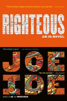 Righteous - Book #2 of the IQ