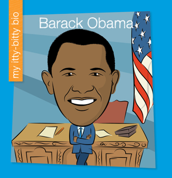 Barack Obama - Book  of the My Itty-Bitty Bio