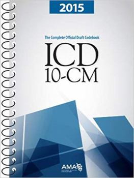 Spiral-bound 2015 ICD-10-CM: The Complete Official Codebook Book