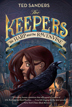 The Keepers #2: The Harp and the Ravenvine - Book #2 of the Keepers