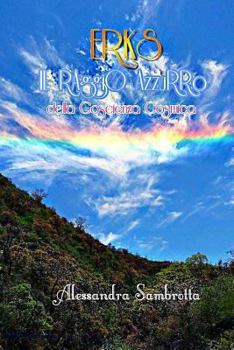 Paperback Erks Il Raggio Azzurro della Coscienza Cosmica [Italian] Book