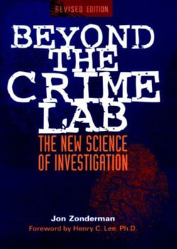 Paperback Beyond the Crime Lab: The New Science of Investigation Book