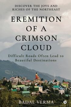 Paperback Eremition of a Crimson Cloud: Difficult Roads Often Lead to Beautiful Destinations Book