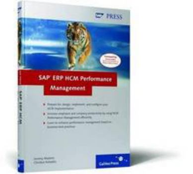 Hardcover SAP Erp Hcm Performance Management: Identify and Retain Key Talent Within Your Organization with Hcm Performance Management Book