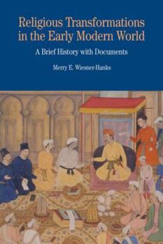 Paperback Religious Transformations in the Early Modern World: A Brief History with Documents Book