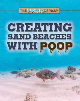 Library Binding Creating Sand Beaches with Poop Book