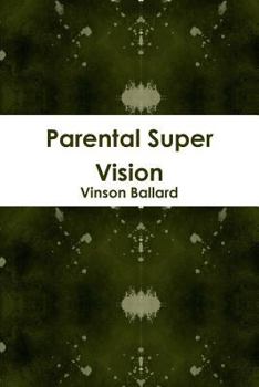 Paperback Parental Super Vision Book