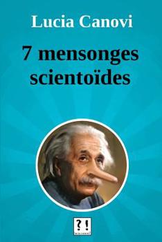 Paperback Sept Mensonges Scientoides [French] Book
