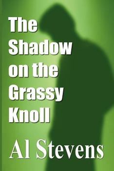 Paperback The Shadow on the Grassy Knoll Book