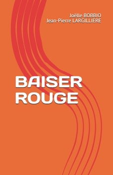 Paperback Baiser Rouge [French] Book