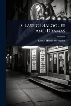 Paperback Classic Dialogues And Dramas Book