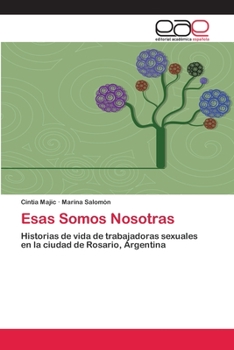 Paperback Esas Somos Nosotras [Spanish] Book