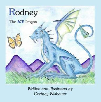 Hardcover Rodney, The Ice Dragon Book