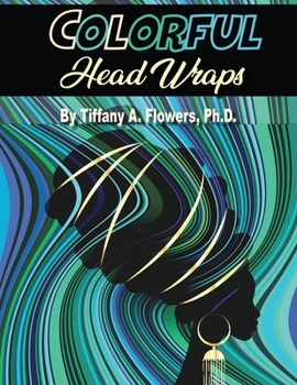 Paperback Colorful Head Wraps Book