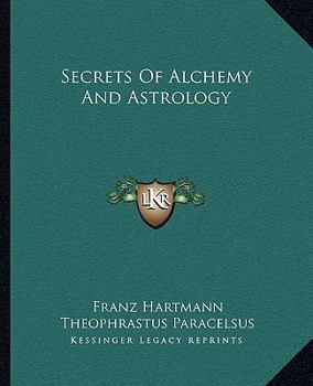 Paperback Secrets Of Alchemy And Astrology Book