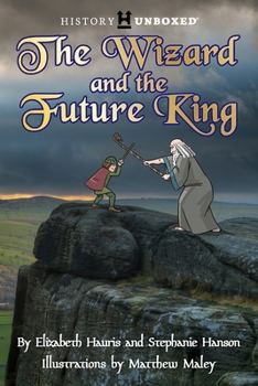 Paperback The Wizard and the Future King Book