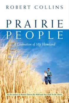 Hardcover Prairie People: A Celebration of My Homeland Book