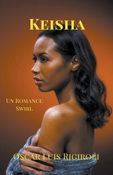 Paperback Keisha- Un Romance Swirl [Spanish] Book