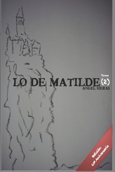 Paperback Lo de Matilde (Tomo 2): Tomo 2 [Spanish] Book