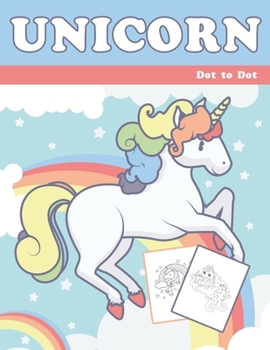 Paperback Unicorn Dot to Dot: 1-20 Dot to Dot Books for Children Age 3-5 Book