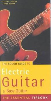 Paperback The Rough Guide to Electric Guitar Tipbook, 1st Edition Book