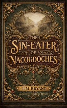 Paperback The Sin-Eater of Nacogdoches Book