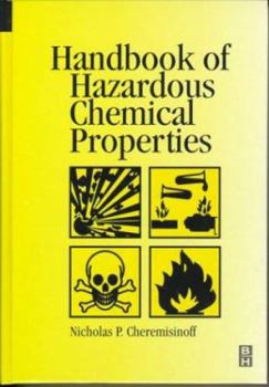 Hardcover Handbook of Hazardous Chemical Properties Book