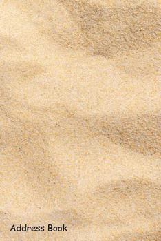 Paperback Address Book: For Contacts, Addresses, Phone, Email, Note, Emergency Contacts, Alphabetical Index with Sand Beach Summer Book