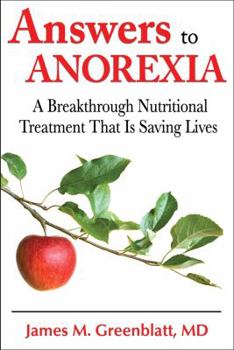 Paperback Answers to Anorexia: A Breakthrough Nutritional Treatment That Is Saving Lives Book