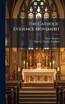 Hardcover The Catholic Evidence Movement Book
