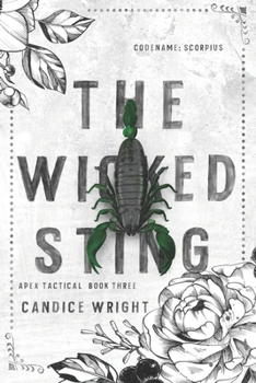 Paperback The Wicked Sting: Codename: Scorpius: Apex Tactical Book 3 Book