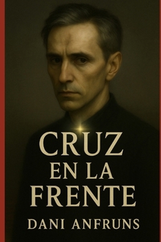 Paperback Cruz En La Frente [Spanish] Book