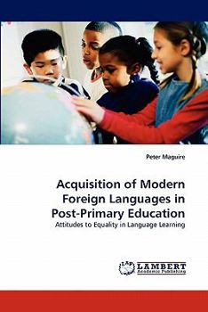 Paperback Acquisition of Modern Foreign Languages in Post-Primary Education Book