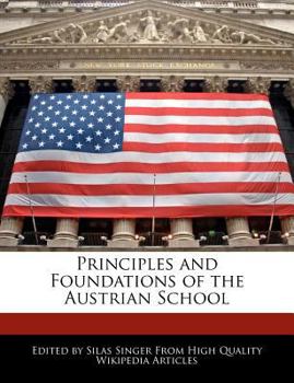 Paperback Principles and Foundations of the Austrian School Book