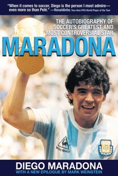 Paperback Maradona: The Autobiography of Soccer's Greatest and Most Controversial Star Book