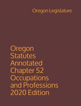 Paperback Oregon Statutes Annotated Chapter 52 Occupations and Professions 2020 Edition Book