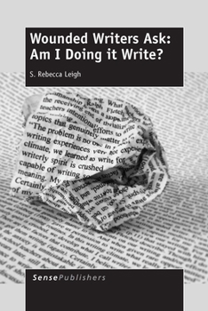 Paperback Wounded Writers Ask: Am I Doing It Write? Book