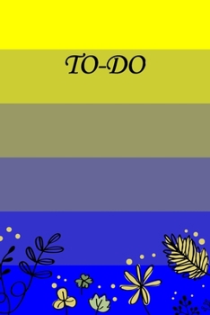 TO-DO: To Do List Undated Notebook, Daily Work Task Checklist, Daily Task Planner, Checklist Planner School Home Office Time Management | Leaf And Yellow And Blue Striped Background Cover