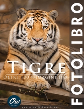 Paperback Tigre: Fotolibro [Italian] Book