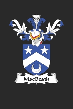 MacBeath: MacBeath Coat of Arms and Family Crest Notebook Journal (6 x 9 - 100 pages)