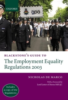 Paperback Blackstone's Guide to the Employment Equality Regulations 2003 Book