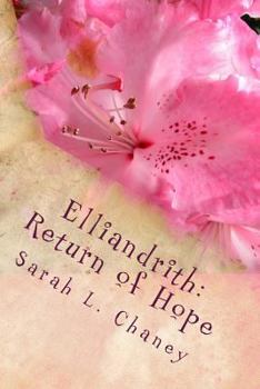 Paperback Elliandrith: Return of Hope Book