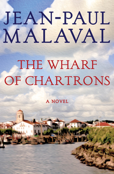 Paperback The Wharf of Chartrons Book