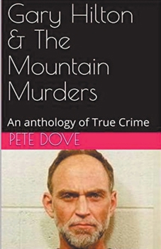 Paperback Gary Hilton & The Mountain Murders Book